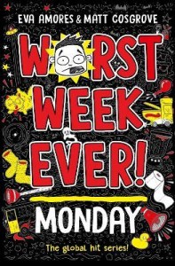 Worst Week Ever Monday
